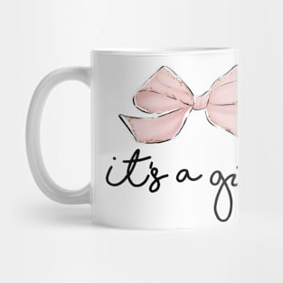 It's a Girl ! Mug